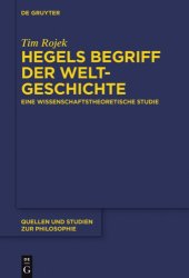 book Hegels Begriff der Weltgeschichte. Eine wissenschaftstheoretische Studie