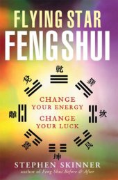 book Flying Star Feng Shui : Change Your Energy ; Change Your Luck.