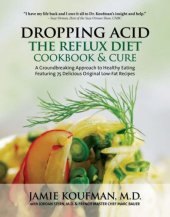 book Dropping Acid: The Reflux Diet Cookbook & Cure