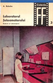 book Laboratorul fotoamatorului - Dotare si amenajare