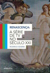 book Renascença - a serie de TV no século XXI