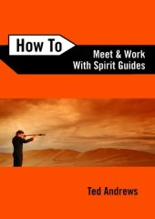 book How To Meet and Work with Spirit Guides