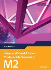 book Edexcel AS and A Level Modular Mathematics: Mechanics 2