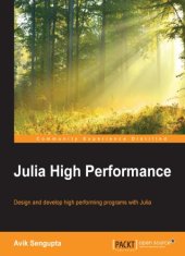 book Julia high performance : design and develop high performing programs with Julia