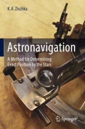 book Astronavigation.  A Method for Determining Exact Position by the Stars