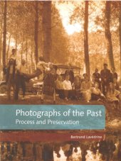 book Photographs of the Past. Process and Preservation