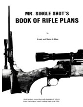 book Mr. Single Shot's book of rifle plans.