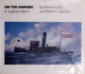 book On the Hawser: A Tugboat Album