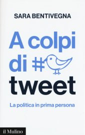 book A colpi di tweet. La politica in prima persona