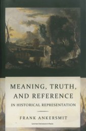 book Meaning, Truth and Reference in Historical Representation