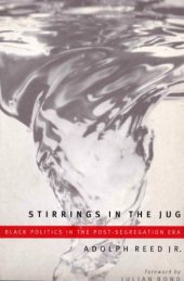 book Stirrings in the Jug: Black Politics in the Post-Segregation Era