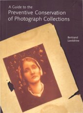 book A Guide to the Preventive Conservation of Photograph Collections