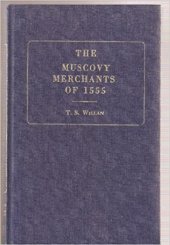 book The Muscovy merchants of 1555