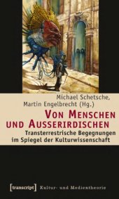 book Von Menschen und Außerirdischen: Transterrestrische Begegnungen im Spiegel der Kulturwissenschaft