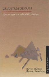 book Quantum Groups: From coalgebras to Drinfeld algebras; a guided tour.