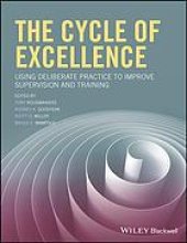 book The Cycle of Excellence : Using Deliberate Practice to Improve Supervision and Training