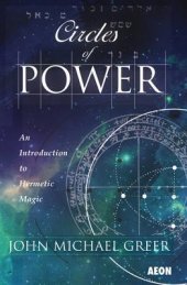 book Circles of Power: An Introduction to Hermetic Magic