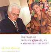 book Portrait of Jacques Derrida as a young Jewish saint