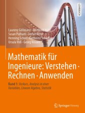 book Mathematik für Ingenieure: verstehen rechnen anwenden. Band 1: Vorkurs, Analysis in einer Variablen, Lineare Algebra, Statistik