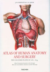 book Atlas of Human Anatomy and Surgery: The complete colored Plates of 1831-1854