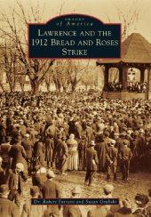 book Lawrence and the 1912 Bread and Roses Strike