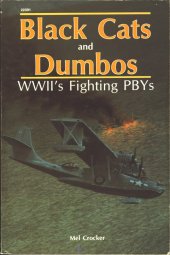 book Black Cats and Dumbos: WWII’s Fighting PBYs