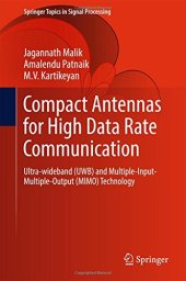 book Compact Antennas for High Data Rate Communication Ultra-wideband Uwb and Multiple-input-multiple-output Mimo Technology.