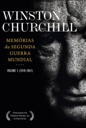 book Memórias da Segunda Guerra Mundial. Vol. 1: 1919-1941