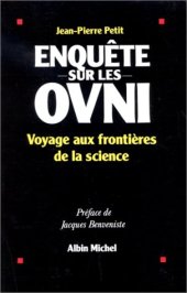 book Enquête sur les OVNIS : Voyage aux frontières de la science