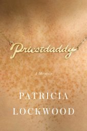 book Priestdaddy: A Memoir