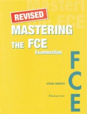 book Mastering the FCE Examination Student's Book