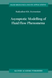 book Asymptotic Modelling of Fluid Flow Phenomena