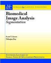 book Biomedical Image Analysis Segmentation