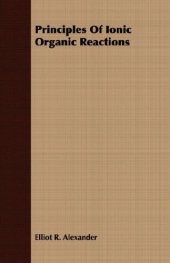 book Principles of Ionic Organic Reactions