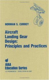 book Aircraft Landing Gear Design Principles and Practices Aiaa Education Series