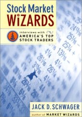 book Stock Market Wizards: Interviews with America's Top Stock Traders