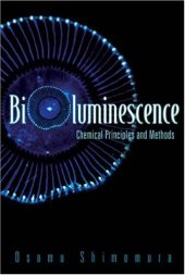 book Bioluminescence Chemical Principles And Method