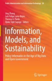 book Information, Models, and Sustainability: Policy Informatics in the Age of Big Data and Open Government