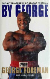 book By George: the autobiography of George Foreman