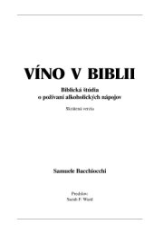 book Víno v Biblii: Biblická štúdia o požívaní alkoholických nápojov