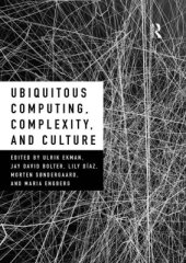 book Ubiquitous Computing, Complexity and Culture