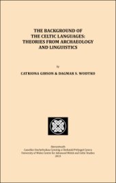 book The background of the Celtic languages: theories from archaeology and linguistics