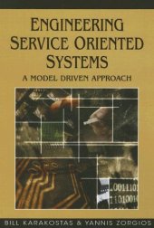 book Engineering Service Oriented Systems A Model Driven Approach