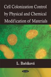 book Cell Colonization Control Physical and Chemical Modification of Materials