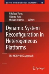 book Dynamic system reconfiguration in heterogeneous platforms: the MORPHEUS approach