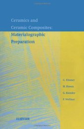 book Ceramics and Ceramic Composites Materialographic Preparation