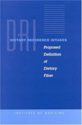 book Dietary Reference Intakes Proposed Definition of Dietary Fiber