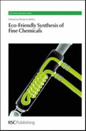 book Eco-Friendly Synthesis of Fine Chemicals