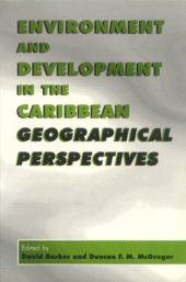 book Environment And Development In The Caribbean Geographical Perspectives