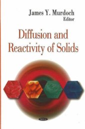 book Diffusion and Reactivity of Solids